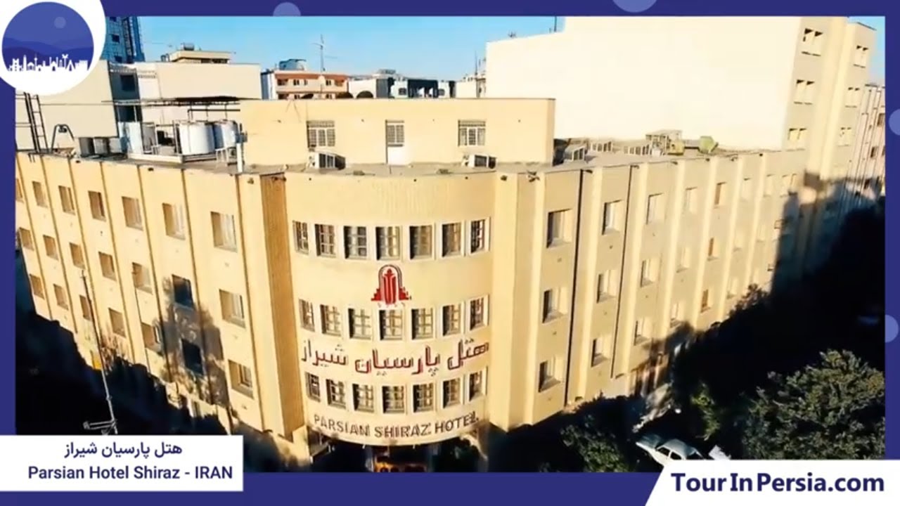 Parsian Hotel in Shiraz
